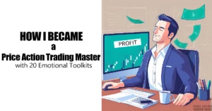 Price Action Trading Master with Emotional Toolkits
